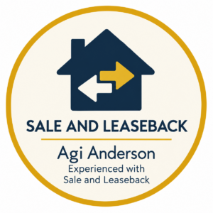 Agi Anderson experienced with sale and lease back.